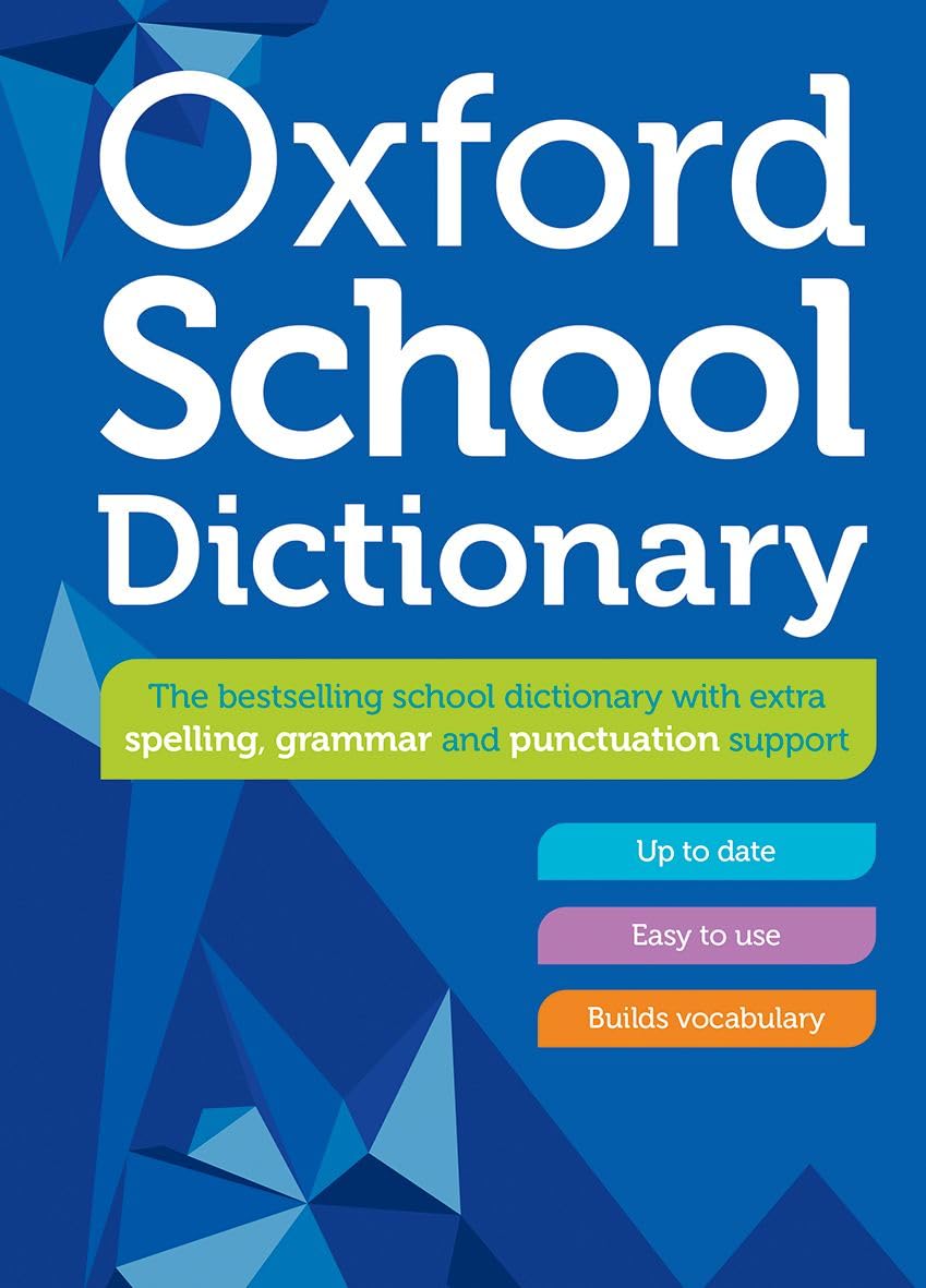 Oxford School Dictionary + Children + Education + Easy-to-Understand Definitions + 500 Pages + Educational Tools for Stu