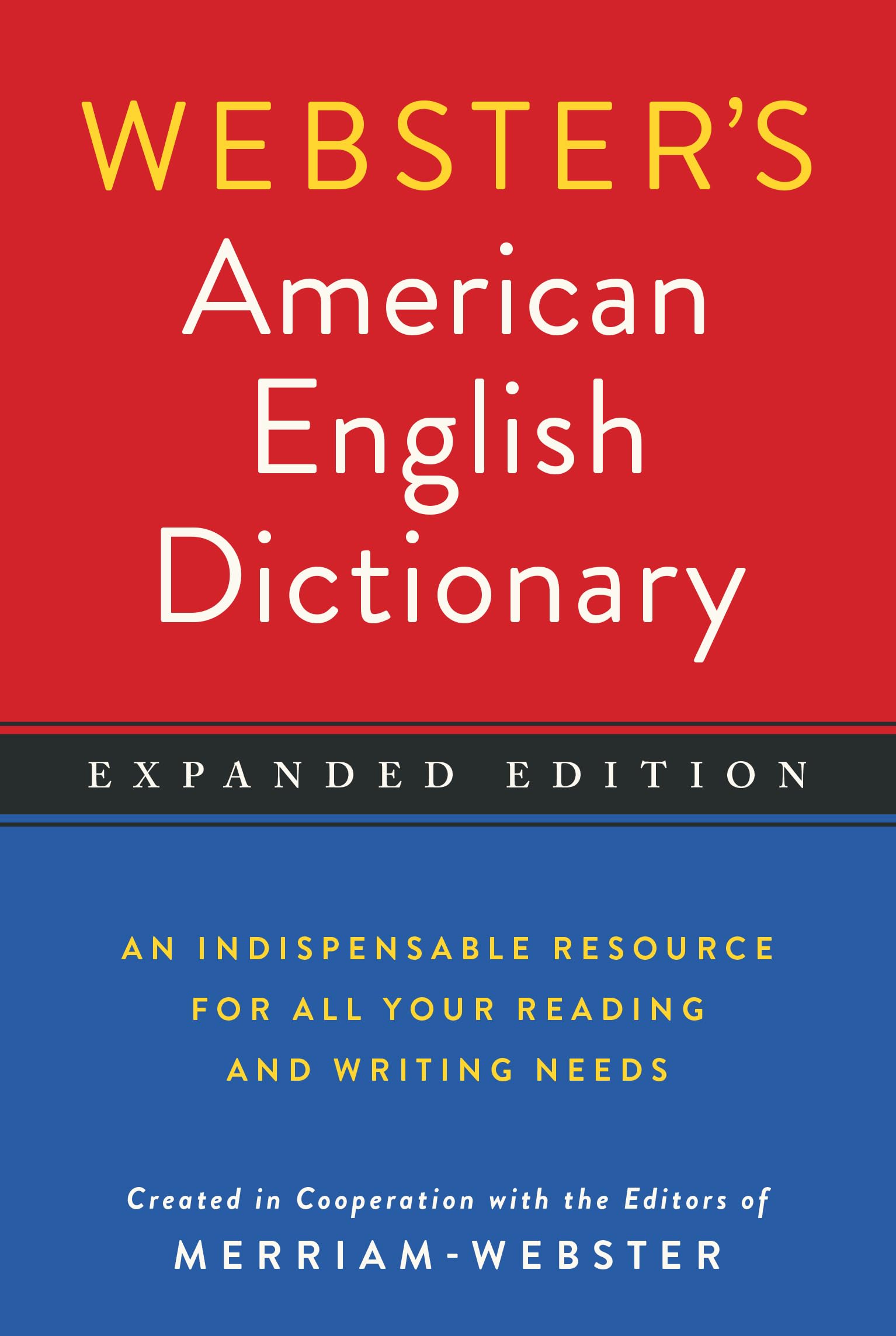 Webster's American English Dictionary - Expanded Edition - Best Selling Edition for Students and Professionals - Updated