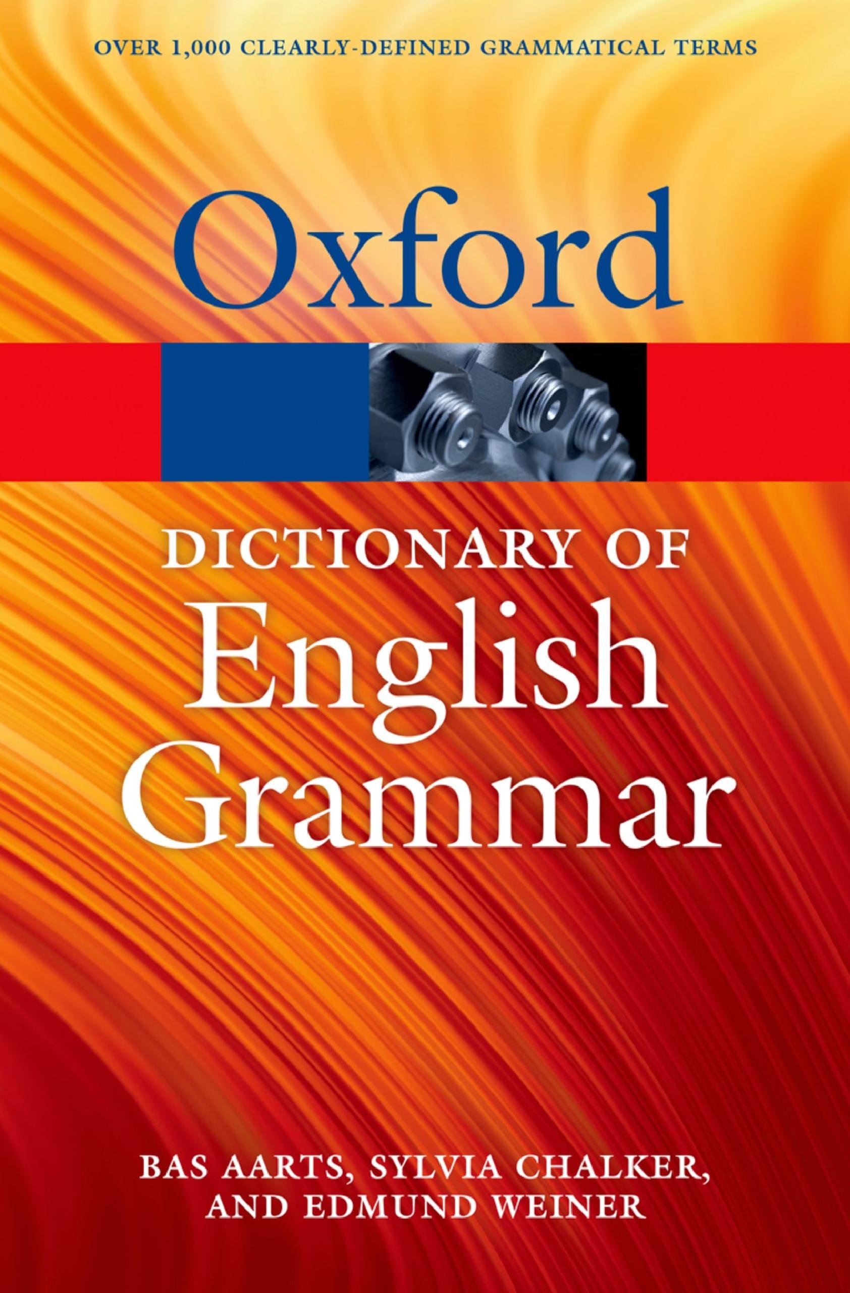 Oxford Dictionary of English Grammar (Oxford Quick Reference) + Core Vocabulary + Students + Classroom + Comprehensive